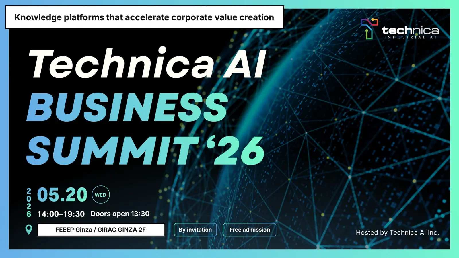 Technica AI Business Summit 2026 (May 20, 2026; by invitation, free of charge)